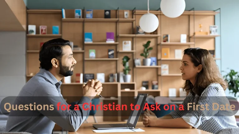 Questions for a Christian to Ask on a First Date