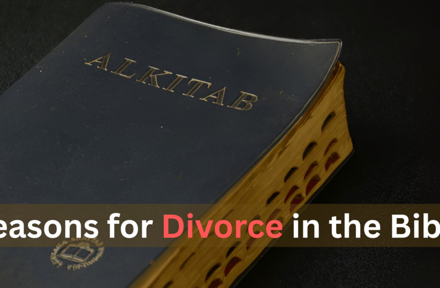 Reasons for Divorce in the Bible