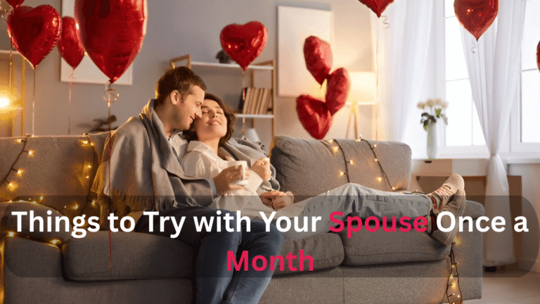 Things to Try with Your Spouse Once a Month